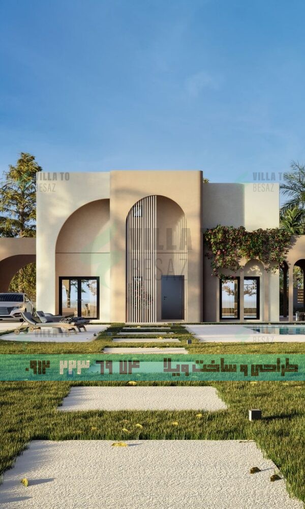 ویلای مدل آرکی- ویژگی‌های معماری ویلاهای مدل آرکی